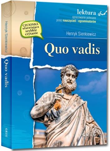 Quo vadis (wydanie z opracowaniem i streszczeniem)