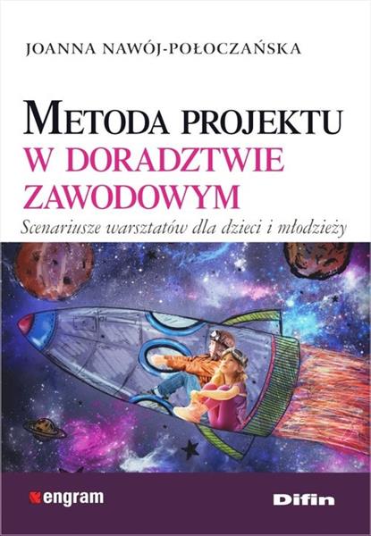 METODA PROJEKTU W DORADZTWIE ZAWODOWYM