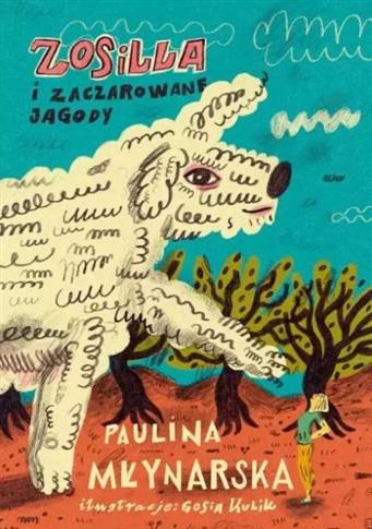 ZOSILLA I ZACZAROWANE JAGODY