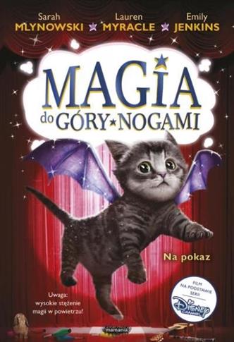 Magia do góry nogami. Tom 3. Na pokaz