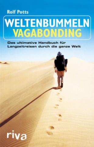 WELTENBUMMELN - VAGABONDING