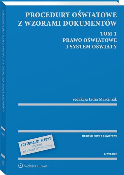 PROCEDURY OŚWIATOWE Z WZORAMI DOKUMENTÓW T.1