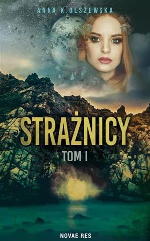 Strażnicy. Tom 1