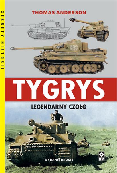 TYGRYS. LEGENDARNY CZOŁG, WYDANIE DRUGIE