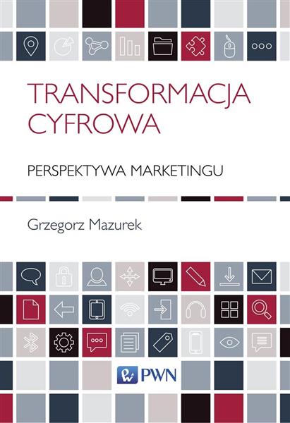 TRANSFORMACJA CYFROWA. PERSPEKTYWA MARKETINGU