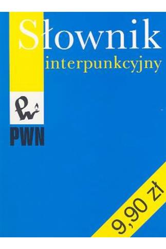 Słownik interpunkcyjny /pwn w. 1-3 dod.zm/