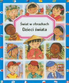 DZIECI ŚWIATA ŚWIAT W OBRAZKACH