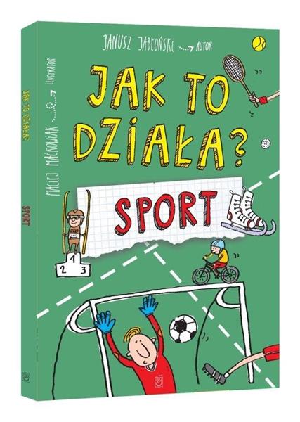 JAK TO DZIAŁA? SPORT
