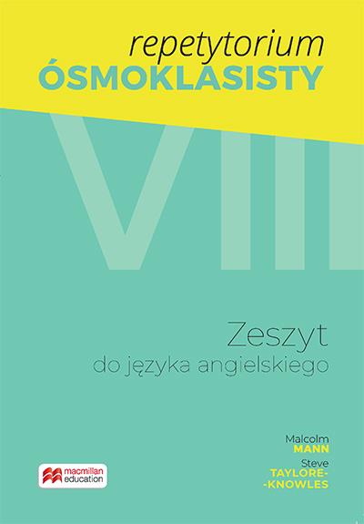 REPETYTORIUM ÓSMOKLASISTY. ZESZYT DO JĘZYKA ANGIEL