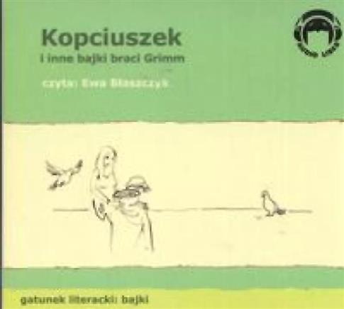 Kopciuszek i inne bajki Braci Grimm (Płyta CD)