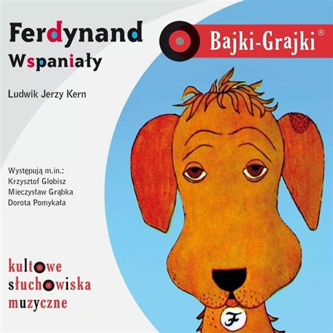 Bajki-Grajki. Ferdynand Wspaniały. Audiobook