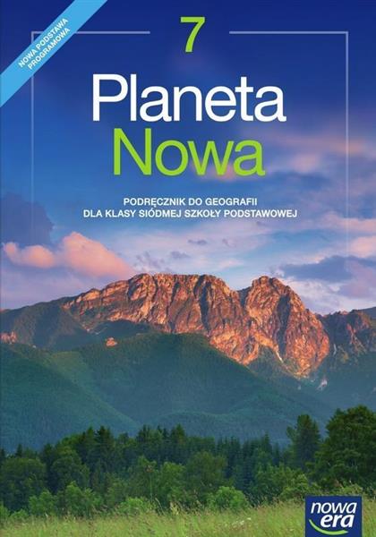 GEOGRAFIA. PLANETA NOWA, KLASA 7 SZKOŁY PODSTAWOWE