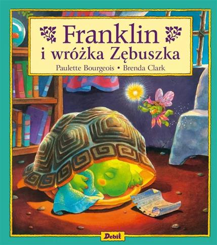 Franklin. Franklin i wróżka Zębuszka