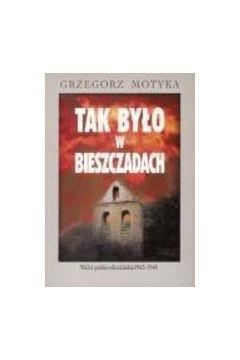 Tak było w Bieszczadach Walki polsko-ukraińskie 19