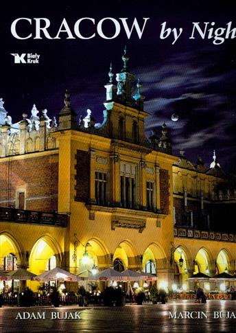 Cracow by Night / Kraków nocą (wersja angielska)