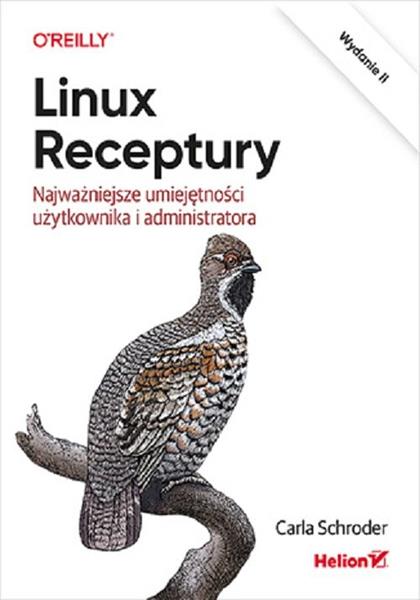 LINUX. RECEPTURY. NAJWAŻNIEJSZE UMIEJĘTNOŚCI