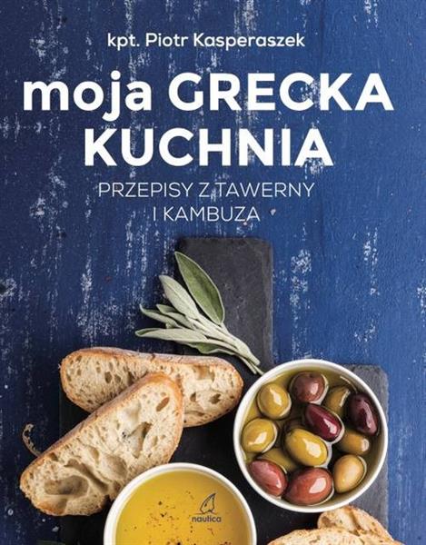 MOJA GRECKA KUCHNIA