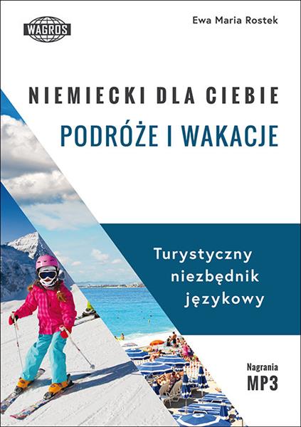 NIEMIECKI DLA CIEBIE PODRÓŻE I WAKACJE