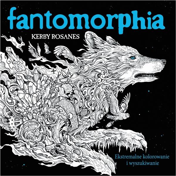 FANTOMORPHIA. EKSTREMALNE KOLOROWANIE I...