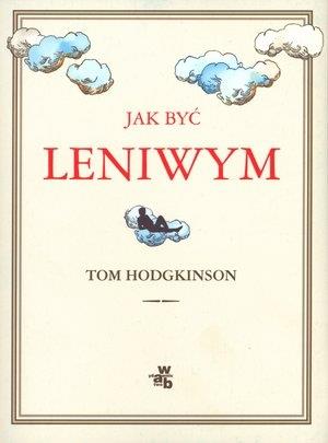 JAK BYC LENIWYM