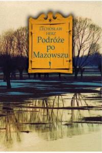 PODRÓŻE PO MAZOWSZU