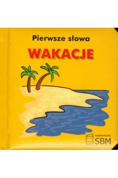 Pierwsze słowa Wakacje