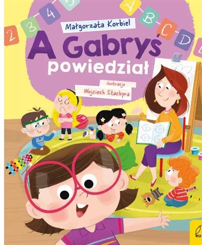 A GABRYŚ POWIEDZIAŁ S.NOWY