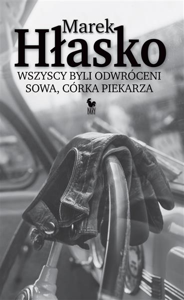 WSZYSCY BYLI ODWRÓCENI. SOWA, CÓRKA PIEKARZA