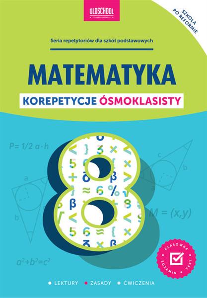 MATEMATYKA. KOREPETYCJE ÓSMOKLASISTY