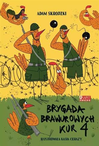 BRYGADA BRAWUROWYCH KUR. TOM 4