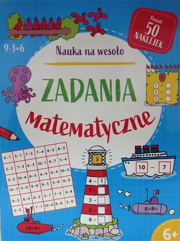 Zadania matematyczne. nauka na wesoło