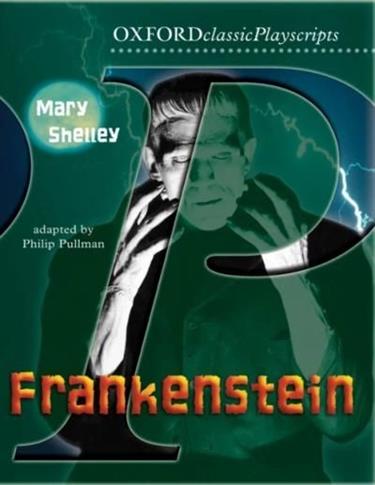 Oxford Playscripts. Frankenstein