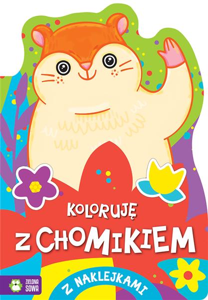 KOLORUJĘ Z CHOMIKIEM