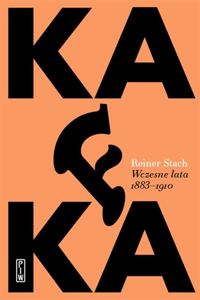 KAFKA. WCZESNE LATA 1883-1910