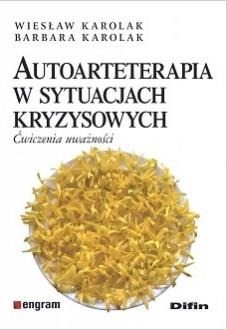 AUTOARTETERAPIA W SYTUACJACH KRYZYSOWYCH. ĆWICZENI