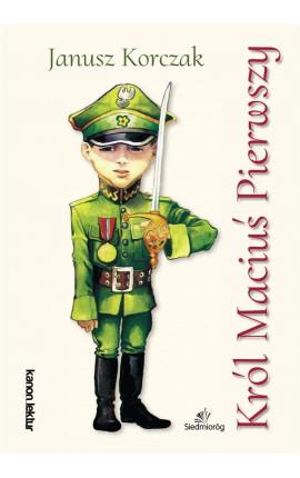 KRÓL MACIUŚ PIERWSZY