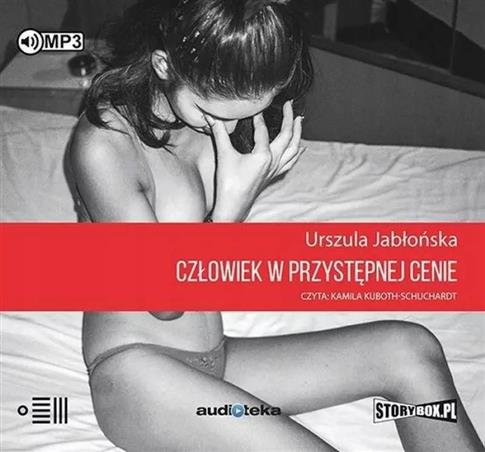 Człowiek w przystępnej cenie. Reportaże..audiobook