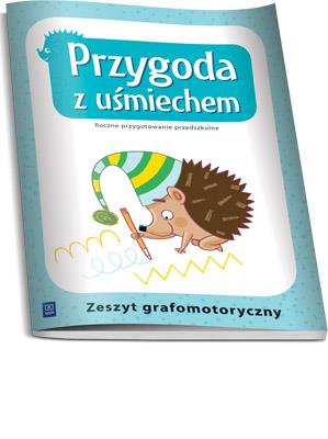 PRZYGODA Z UŚMIECHEM. ROCZNE PRZYGOTOWANIE ...