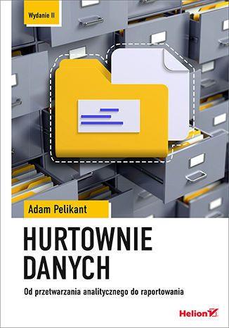 HURTOWNIE DANYCH. OD PRZETWARZANIA ANALITYCZNEGO..