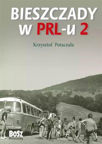 BIESZCZADY W PRL-U 2