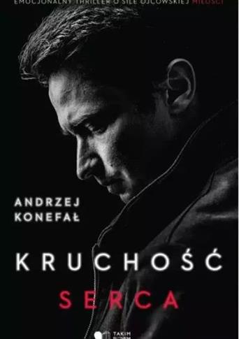 KRUCHOŚĆ SERCA