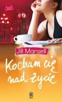KOCHAM CIĘ NAD ŻYCIE WYD. KIESZONKOWE