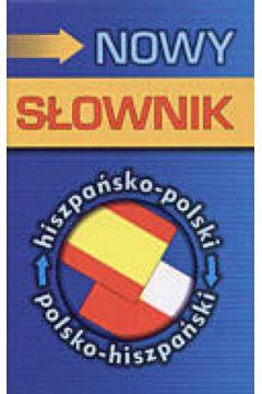 NOWY SŁOWNIK HISZPAŃSKO-POLSKI, POLSKO-HISZPAŃSKI