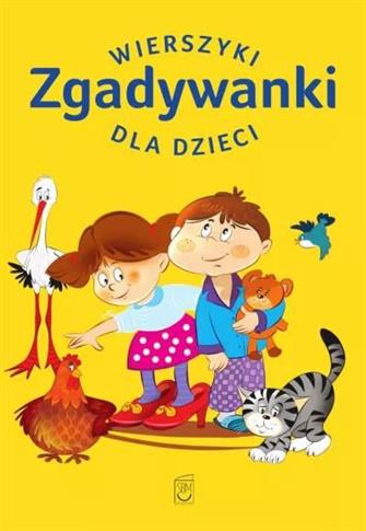 Zgadywanki. Wierszyki dla dzieci