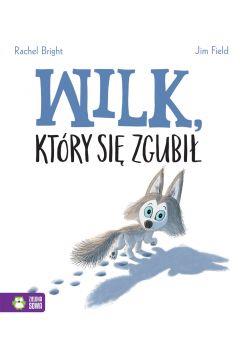 KSIĄŻKA WILK, KTÓRY SIĘ ZGUBIŁ