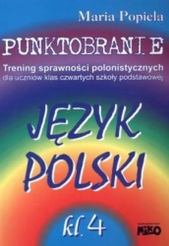 Punktobranie. Trening sprawności polonistycznych..