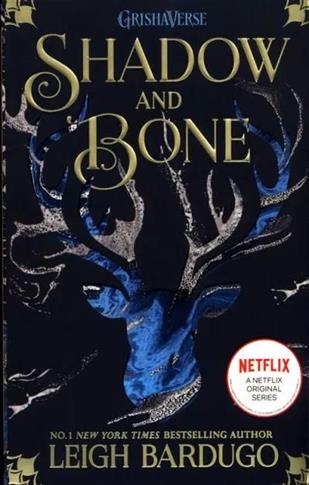 SHADOW AND BONE