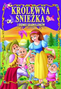 KRÓLEWNA ŚNIEŻKA I SIEDMIU KRASNOLUDKÓW