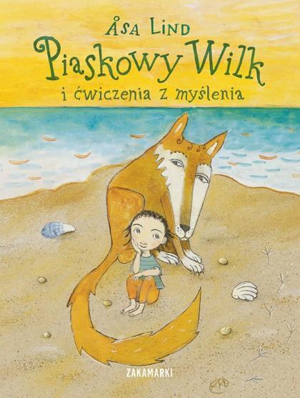 PIASKOWY WILK I ĆWICZENIA Z MYSLENIA