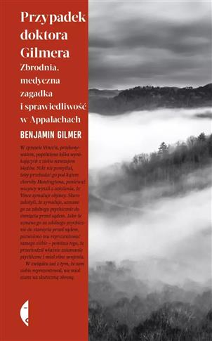 Przypadek doktora Gilmera. Zbrodnia, medyczna zaga